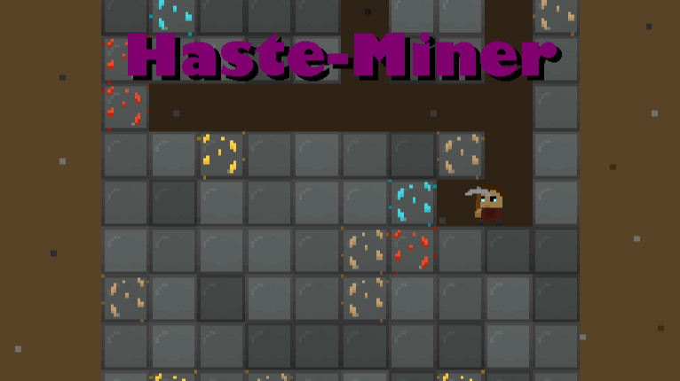 Haste-Miner